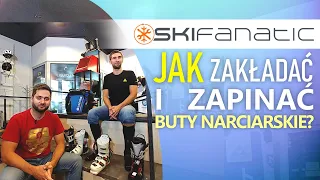 Jak zakładać i zapinać buty narciarskie?