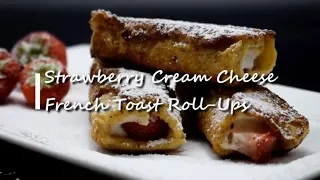 Strawberry Cream Cheese French Toast Roll-Ups  ||  Dominique's kitchen