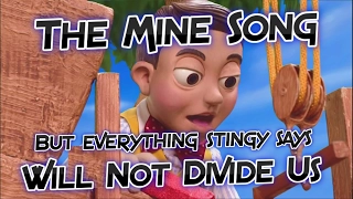 Stingy Will not Divide Us (The Mine Song but every Mine is replaced with He will not divide us