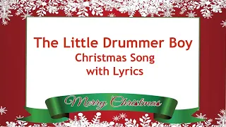 The Little Drummer Boy - Christmas Song and Carol with Lyrics