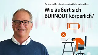 01 Wie äussert sich Burnout körperlich