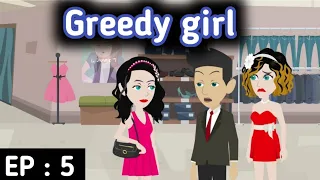 Greedy girl Episode 5 | English story | Learn English | English conversation  | Sunshine English