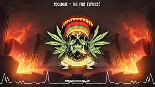 Soulwise - The Fire (New Reggae 2021 / Lyrics)