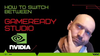 How to switch between Game Ready or Studio Driver GeForce Experience