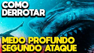 Como Derrotar OS TUBARÕES BRANCOS em MEDO PROFUNDO 2: O SEGUNDO ATAQUE - RECAP