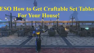 ESO How to Get Craftable Set Tables for Your House!