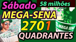 Dicas Mega-Sena 2701 de Hoje Quadrantes