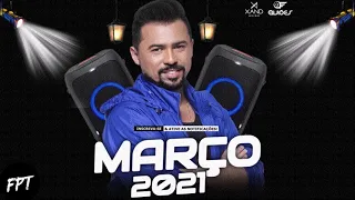 XAND AVIÃO - MARÇO 2021 - MUSICAS NOVAS