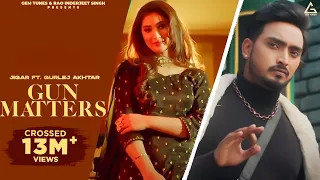 Gun Matters : Official Video Jigar Ft Gurlej Akhtar | Desi Crew | Punjabi Songs 2021 | Bamb Beats