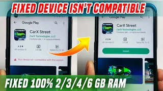 😥 Carx street your device isn't compatible with this version | carx street not compatible android