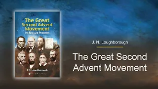 GSAM-03 – The Coming of the Promised Seed (The Great Second Advent Movement)