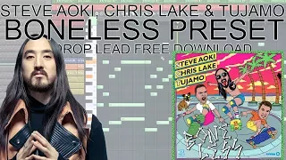 BONELESS PRESET - DROP LEAD - STEVE AOKI, CHRIS LAKE & TUJAMO