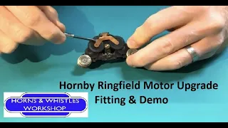 Hornby Ringfield motor upgrade kit - fitting tutorial part 1