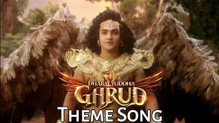 Dharm Yoddha Garud Theme Song | Dharm Yoddha Garud