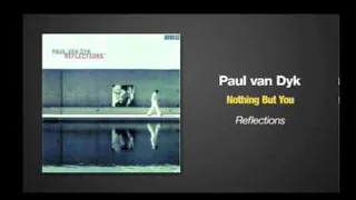 Nothing But You - Paul Van Dyk