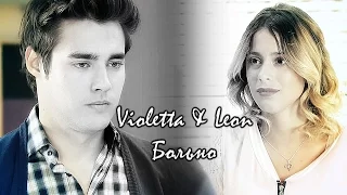 Violetta&Leon|Больно