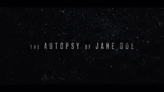 The Autopsy of Jane Doe- Opening Scene