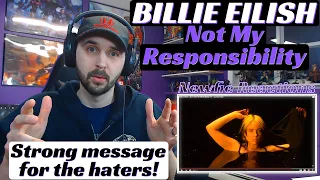 Billie Eilish Not My Responsibility Reaction