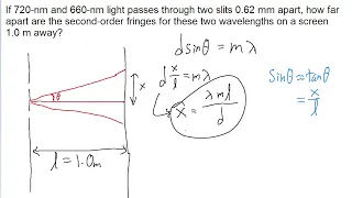 If 720-nm and 660-nm light passes through two slits 0.62 mm apart, how far apart are the second