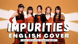 ENGLISH VERSION | COVER : LE SSERAFIM 르세라핌 - IMPURITIES