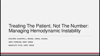 Treating the Patient, Not the Number: Managing Hemodynamic Instability (2023 AANA Symposium)