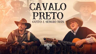 Guito e @serjaooficial  l CAVALO PRETO