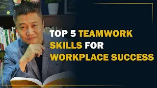 Teamwork Skills for workplace success (5 TOP Example)