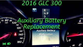 Auxiliary Battery Replacement 2016 GLC 300 | Auxiliary Battery Malfunction 2016 GLC 300