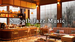 Smooth Piano Jazz Music to Relax, Work ☕Cozy Coffee Shop Ambience & Relaxing Jazz Instrumental Music