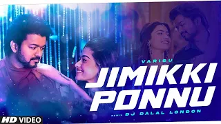 Jimikki Ponnu | Club Remix | DJ Dalal London | Rashmika Mandanna | Thalapathy Vijay | Thaman S