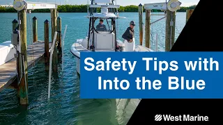 Safe Boating Tips with Into the Blue Captains