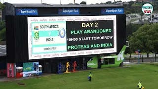 SA vs IND 1st Test Day 2 Abandoned due to Rain | Super Sport Park Centurion