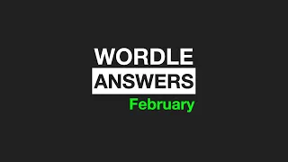WORDLE Answers February 2022 ✅ Wordle online