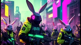 CyberPunk World | Armys of the Bunns | Lofi Bunny