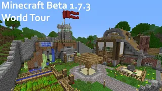 Minecraft Beta World Tour (~120 Hours) 100 Subscriber Special!
