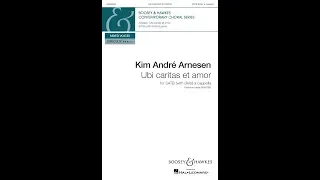 Ubi Caritas Et Amor (SATB Choir) - by Kim André Arnesen