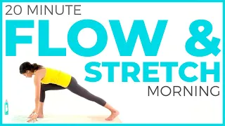 20 minute Morning Yoga FLOW & STRETCH