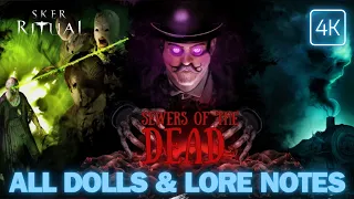 SKER RITUAL - All Collectible Locations on Sewers of the Dead (Dolls & Lore Notes)