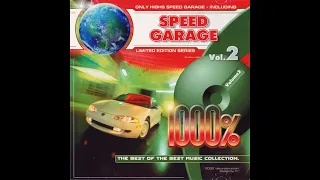 1000% The Best Of The Best Music Collection - Speed Garage Vol.2 (2002)