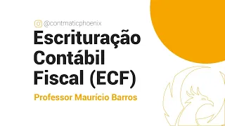 Cursos Online | Escrituração Contábil Fiscal (ECF) - Parte 1