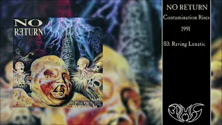 No Return | France | 1992 | Contamination Rises | Full Album | Death Metal | Thrash Metal