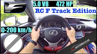 V8 MONSTER | Lexus RC F Track Edition POV Test Drive + Acceleration 0 - 200 km/h
