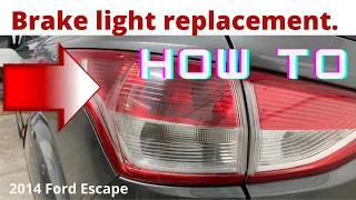 Ford Escape Brake/tail Light Replacement (2013-2017)