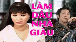 Làm Dâu Nhà Giàu - Vũ Linh, Ngọc Huyền Trích Đoạn Cải Lương Xã Hội