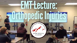 EMT Lecture: Orthopedic Injuries