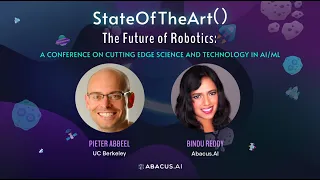 StateOfTheArt() The Future of Robotics with Pieter Abbeel and Bindu Reddy