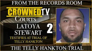 Everybody made money: Latoya Stewart testifies against Telly Hankton at trial in New Orleans