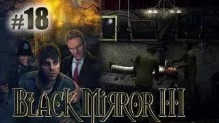 Black Mirror III: Final Fear - Part 18