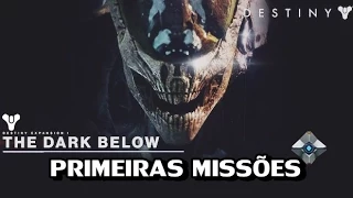 DESTINY: A Escuridão Subterrânea - Primeiras missões! (DLC The Dark Below)