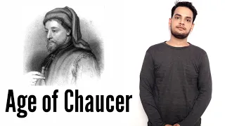 Age of Chaucer : Medieval period